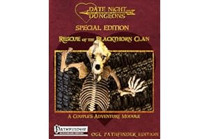 Rescue of the Blackthorn Clan: A Couple's Adventure Module: OGL Pathfinder Edition: Special Edition (Date Night Dungeons)