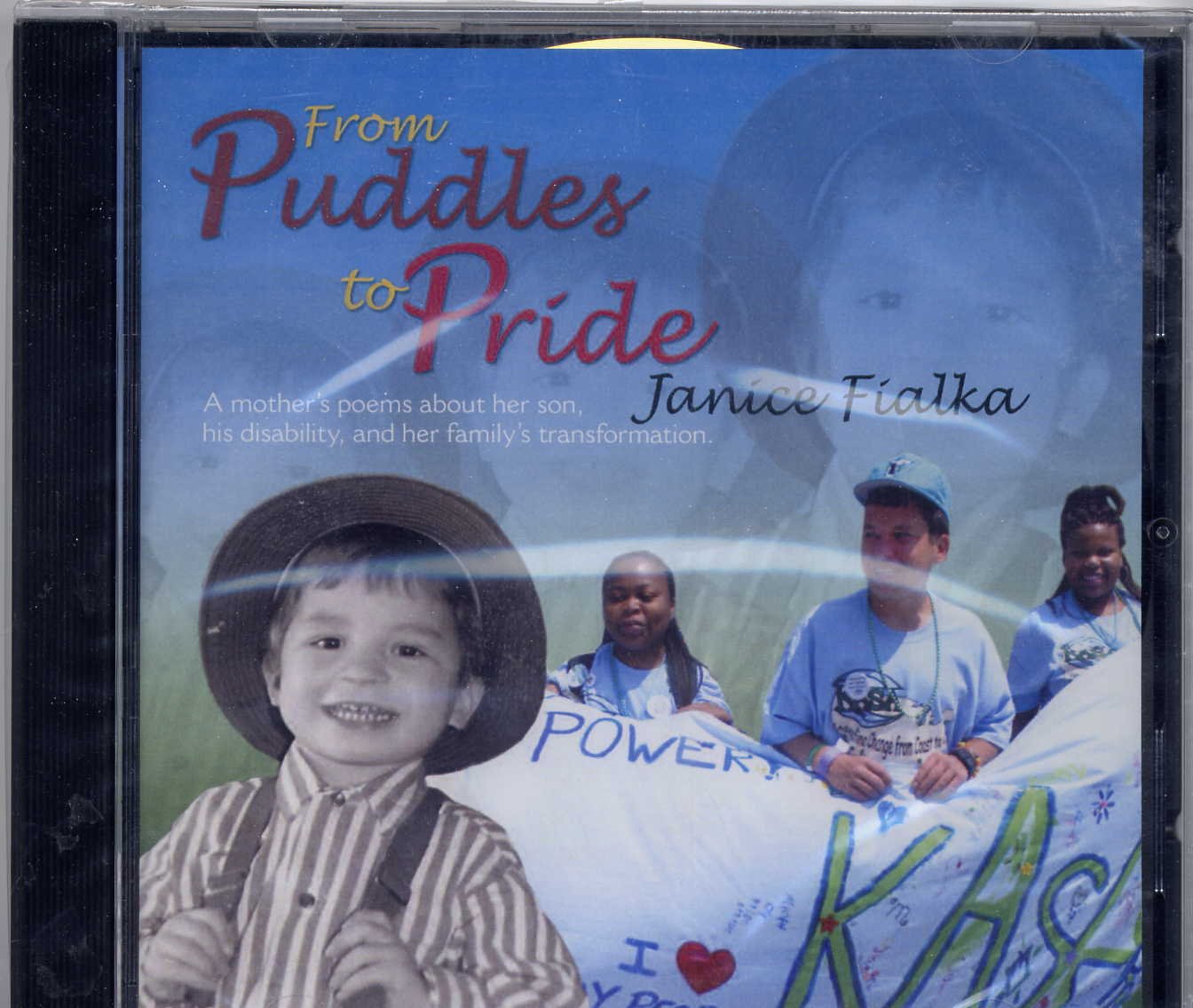 From Puddles To Pride A Mother S Poems About Her Son His Disability And Her Family S Transformation Janice Fialka Amazon Com Books