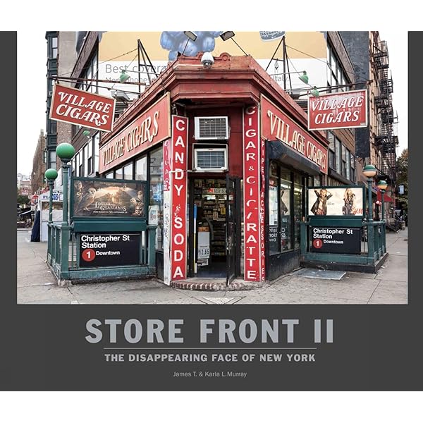 Store Front: The Disappearing Face of New York: Murray, James T
