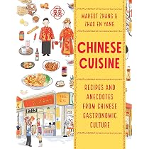 Chinese Cuisine: Recipes and Anecdotes from Chinese Gastronomic ...