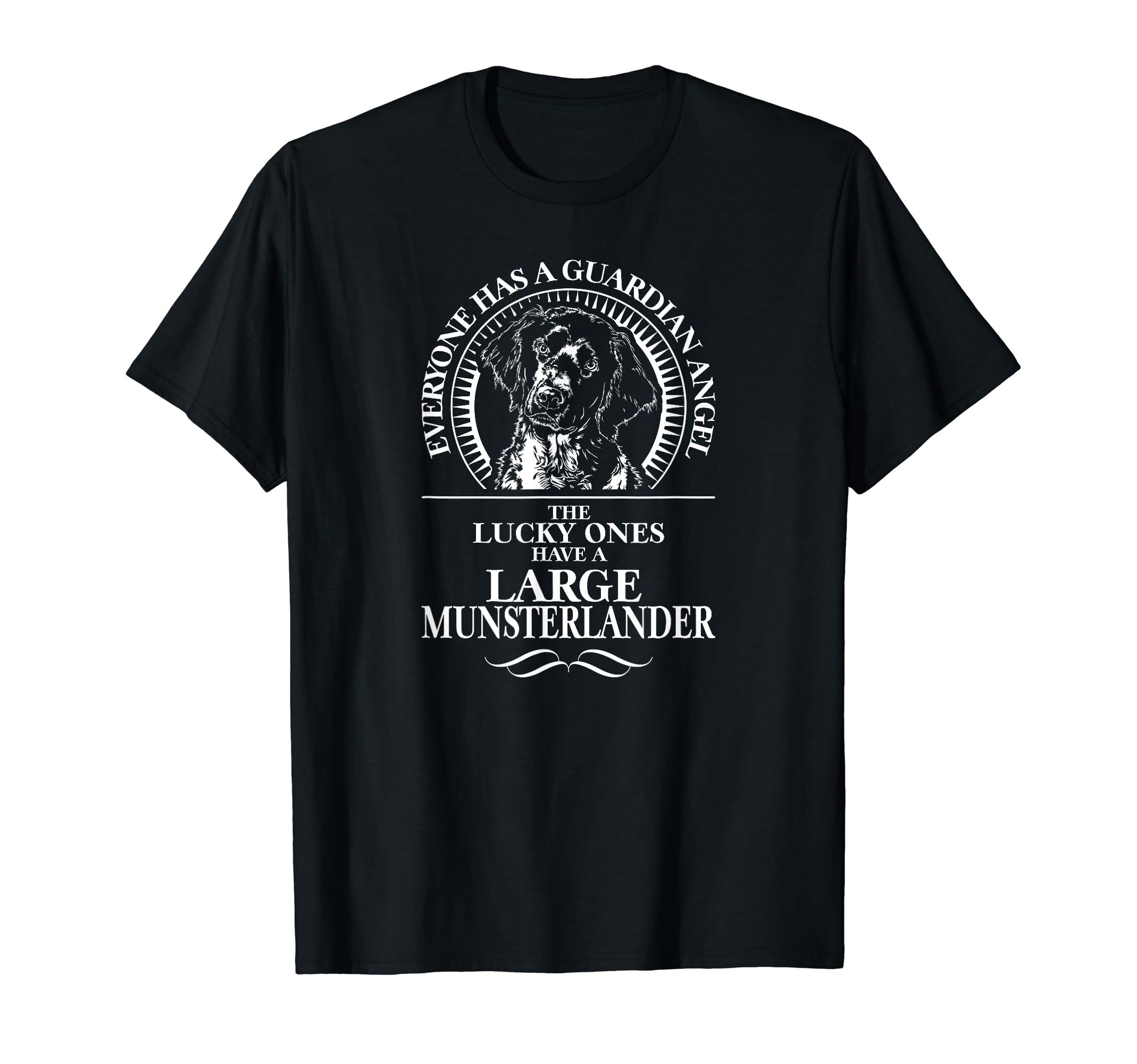 Large Munsterlander Guardian Angel Dog Saying T-Shirt