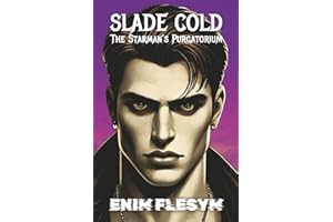 Slade Cold, The Starman's Purgatorium