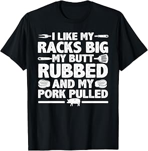 Cool Grilling for Men Women Pork Rub Smoking BBQ Meat Smoker T-Shirt