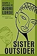 Sister Outsider: Essays and Speeches (Crossing Press Feminist Series)