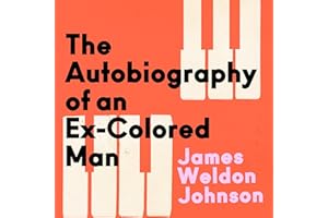 The Autobiography of an Ex-Colored Man