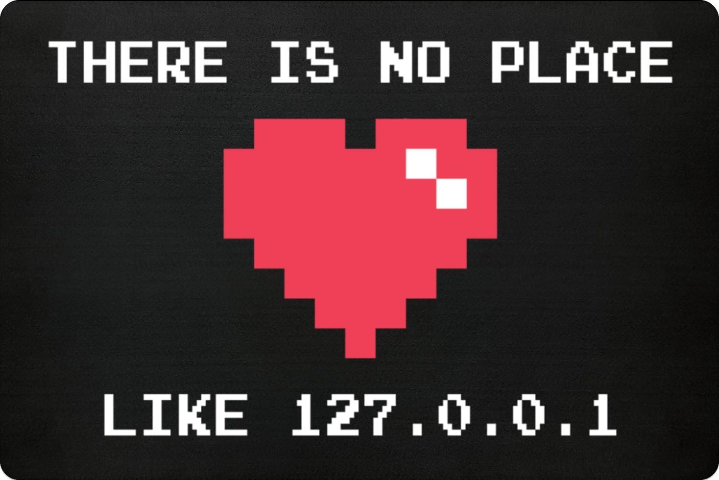 There is no place like 127.0.0.1 Doormat - Pixel Programmer Gaming Door Mat for Front Door or Outdoor Use - Funny Fun Dirt Trapper Mat with Slogan Made of Polypropylene with Non-Slip Bottom (Black)