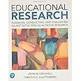 Educational Research: Planning, Conducting, and Evaluating Quantitative and Qualitative Research