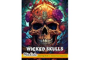 Wicked Skulls Coloring Book: High Quality Coloring Pages Of Wicked Skulls, Sugar Skulls Coloring Books For Adults For Relaxation, Stress Relief, Mindfulness