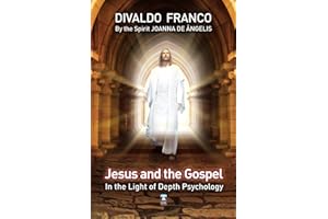 Jesus and the Gospel in the Light of Depth Psychology