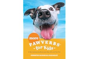 More Pawverbs for Kids