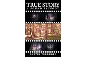 True Story: I Found Big Foot