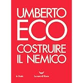 Costruire il nemico (Italian Edition)