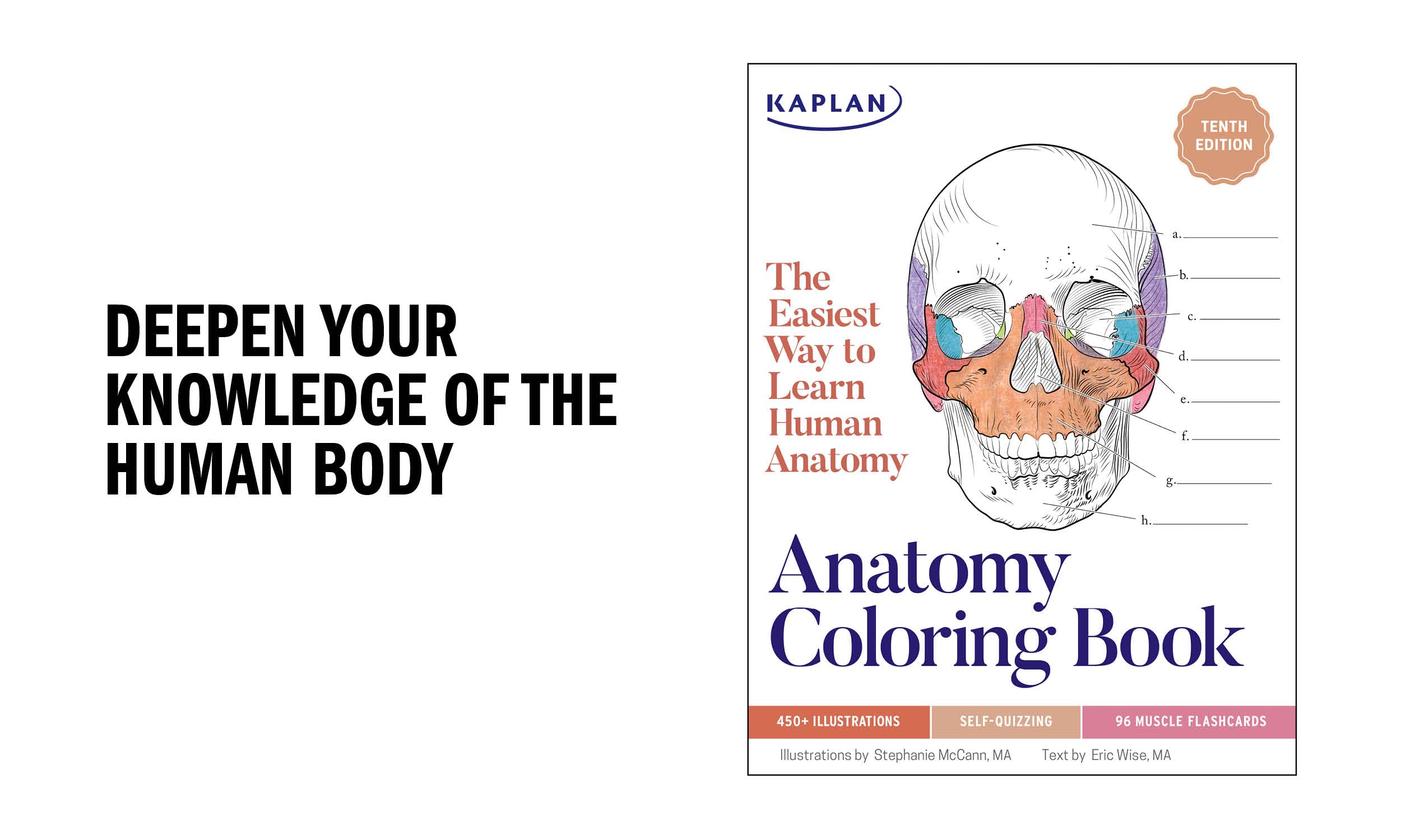 Anatomy Coloring Book with 450+ Realistic Medical Illustrations with Quizzes for Each (Kaplan Test Prep) Anatomy Coloring Book with 450+ Realistic Medical Illustrations with Quizzes for Each (Kaplan Test Prep) Paperback Spiral-bound
