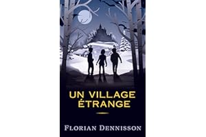 Un village étrange (Histoires étranges t. 2) (French Edition)