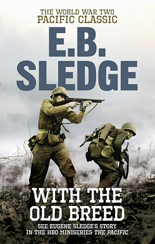 Download With the Old Breed: The World War Two Pacific Classic (English Edition) PDF