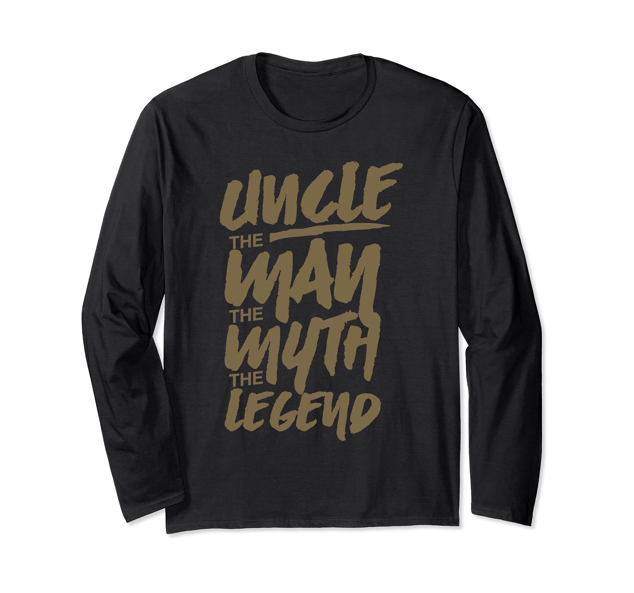 Uncle The Man The Myth The Legend Family Long Sleeve T-Shirt