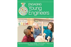 Engaging Young Engineers: Teaching Problem-Solving Skills Through STEM