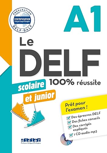 Download DELF scolaire et junior - 100% réussite - A1 - Livre + CD MP3 PDF