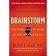 Brainstorm: The Power and Purpose of the Teenage Brain