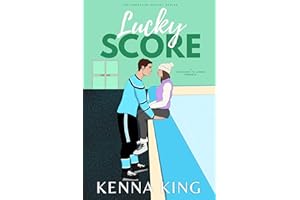 Lucky Score: A stuck together hockey romance (The Hawkeyes Hockey Series Book 6)