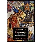 American Capitalism; The Concept of Countervailing Power