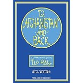 To Afghanistan and Back: A Graphic Travelougue