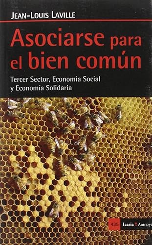 Download Asociarse para el bien común: Tercer Sector, Economía Social y Economía Solidaria PDF