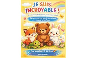 Cahier de coloriage affirmations positives pour enfants: Développer la confiance en soi et la créativité - 30 pages à colorie