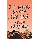 Our Wives Under the Sea: A Novel
