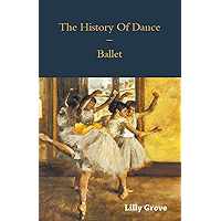 The History Of Dance - Ballet book cover