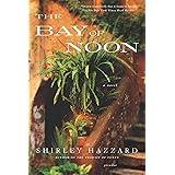 The Bay of Noon: A Novel