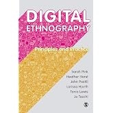 Digital Ethnography: Principles and Practice