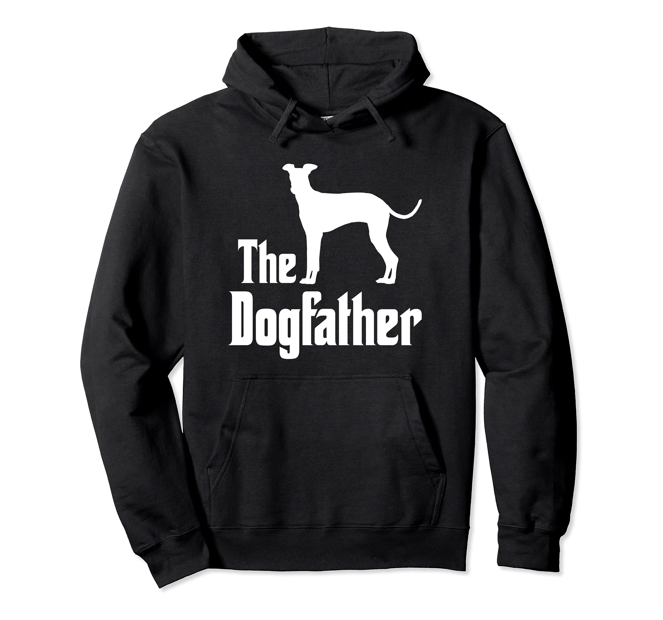 The Dogfather - funny dog gift, funny Italian Greyhound Pullover Hoodie