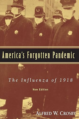Download America's Forgotten Pandemic: The Influenza of 1918 PDF