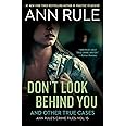 Don't Look Behind You: Ann Rule's Crime Files #15 (15)