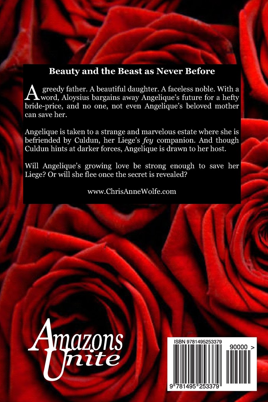 Roses Thorns Beauty And The Beast Retold Amazons Unite Edition Wolfe Chris Anne 9781495253379 Amazon Com Books