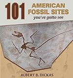 101 American Fossil Sites You've Gotta See