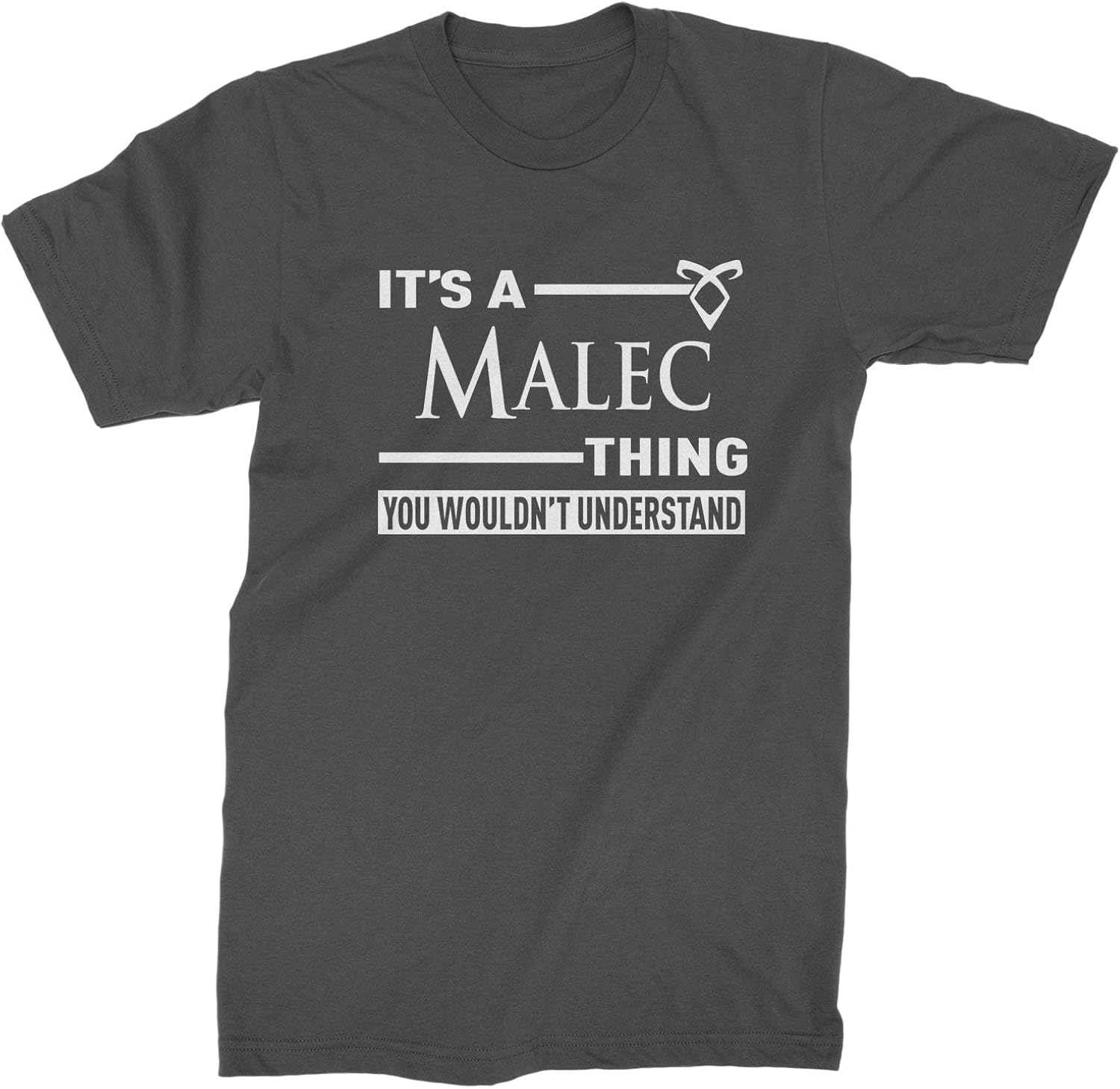 Expression Tees It's A Malec Thing, You Wouldn't Understand Mens T-Shirt