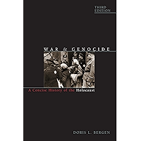War and Genocide: A Concise History of the Holocaust (Critical Issues in World and International History) book cover
