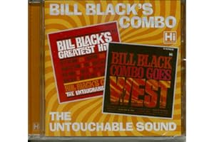 Bill Black's Greatest Hits/Goes West