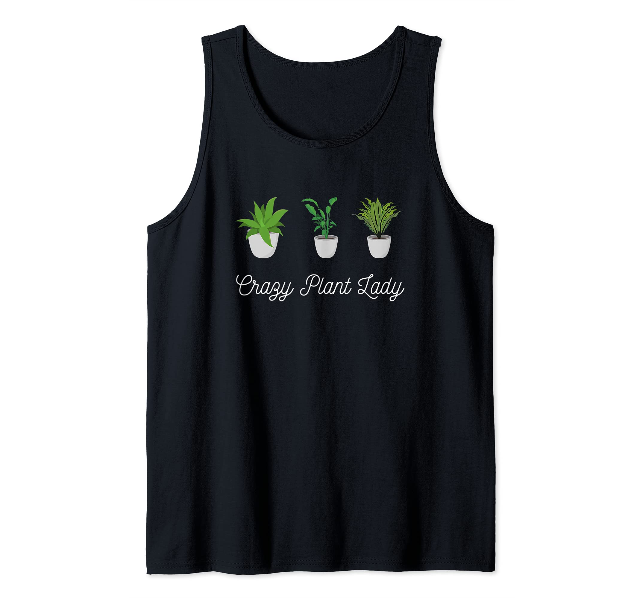 Crazy Plant Lady Funny Gardening Gardener Garden Tank Top