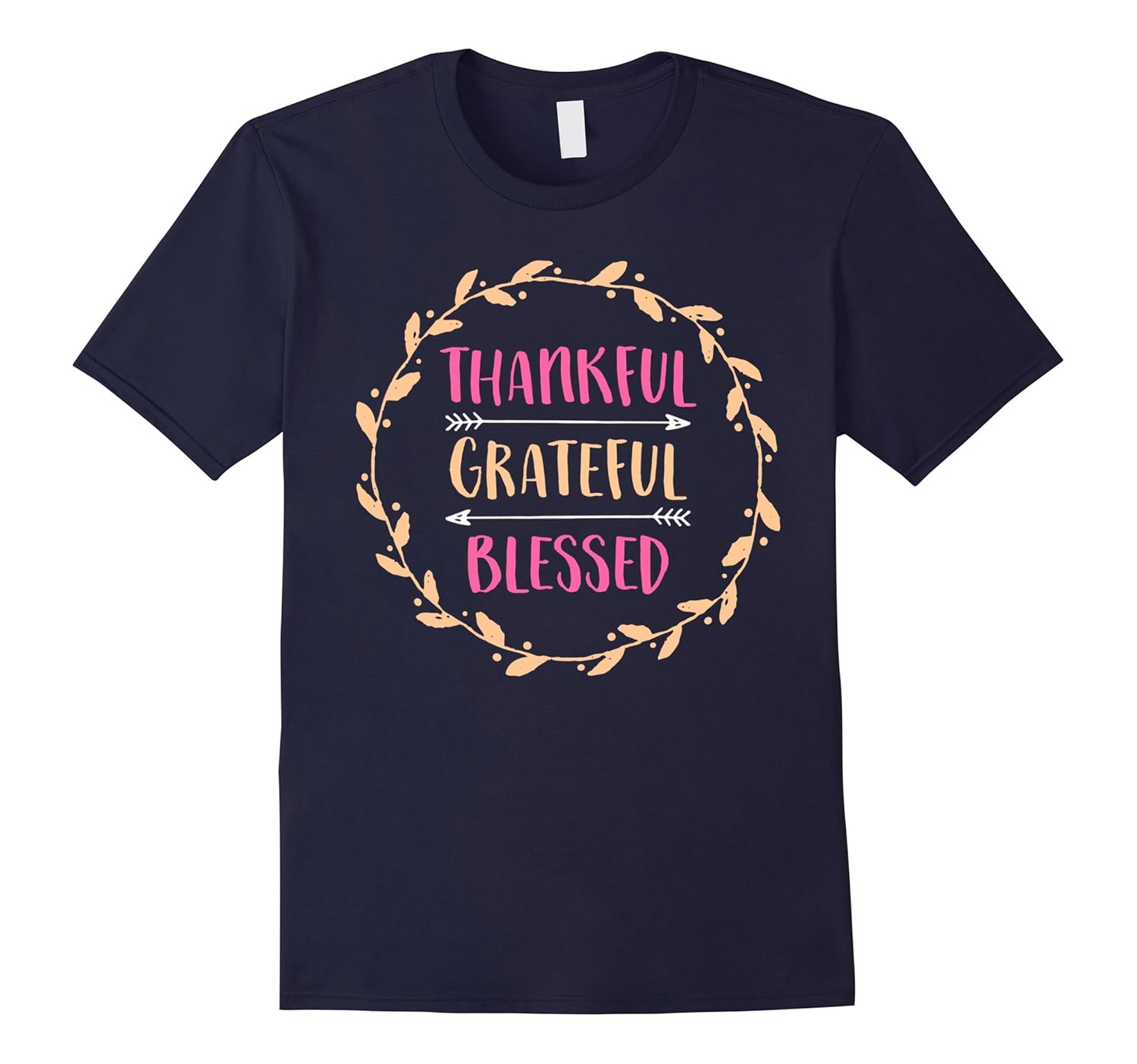 Thankful Grateful Blessed T Shirt Thanksgiving Gifts Tees-Rose