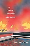 The Oracle of Hollywood Boulevard: Poems