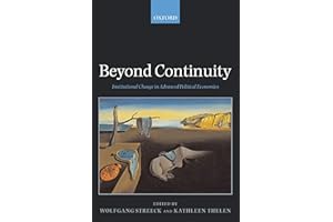 Beyond Continuity: Institutional Change in Advanced Political Economies
