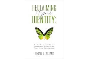 Reclaiming Your Identity: A Mom’s Guide to Empowerment, Boundaries, and Peace Amid Estrangement