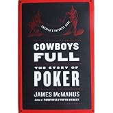 Cowboys Full: The Story of Poker