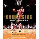 Courtside: 40 Years of NBA Photography