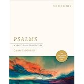Psalms: A Devotional Commentary: See Your Worship with New Eyes (The See Series)