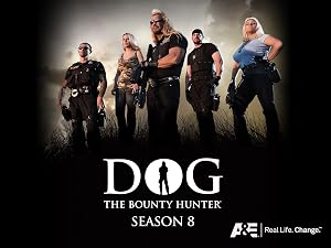 Watch Dog The Bounty Hunter Season 8 Prime Video