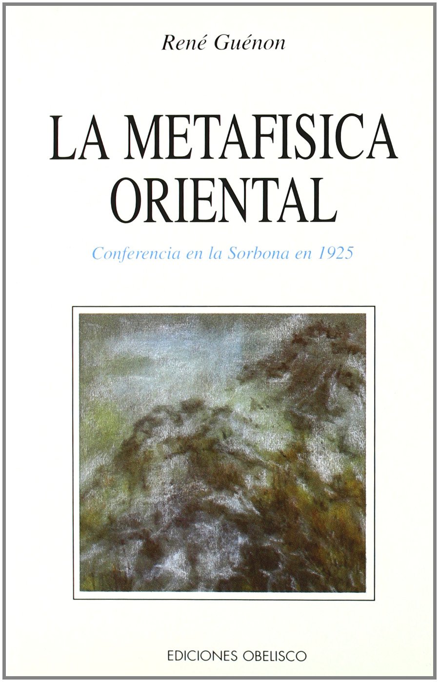 Portada de La metafisica oriental (TEXTOS TRADICIONALES)
